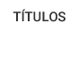 Títulos